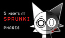 Five Nights at Sprunki: Phases