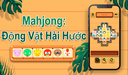 Mahjong: Động Vật Hài Hước