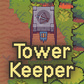 Tower Keeper