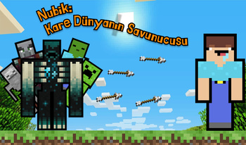 Nubik: Kare Dünyanın Savunucusu
