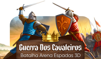 Guerra Dos Cavaleiros: Batalha Arena Espadas 3D