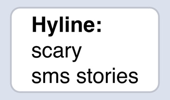 Hyline: scary sms stories