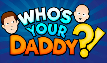 Who's Your Daddy?