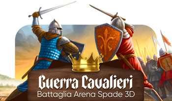 Guerra Cavalieri: Battaglia Arena Spade 3D