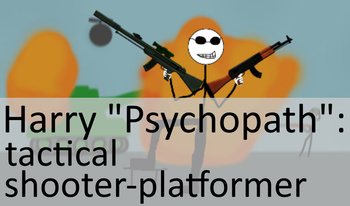 Harry "Psychopath": tactical shooter-platformer