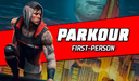 PARKOUR First-Person