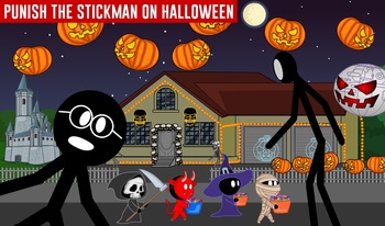 Punish the Stickman on Halloween