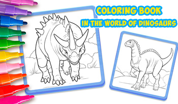 Coloring Book: In the World of Dinosaurs