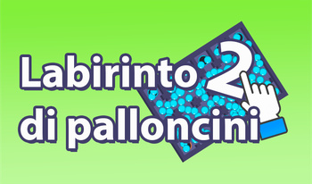 Labirinto di palloncini 2