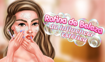 Rotina de Beleza da Influencer Estética