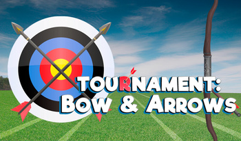 Tournament: Bow and Arrows