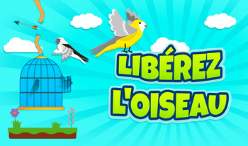 Libérez L'Oiseau