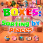 თამაში BOXES: Sorting by Places