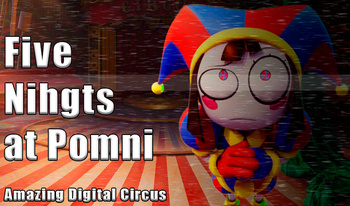 Five Nights at Pomni Amazing Digital Circus