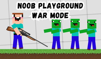 Noob Playground War Mode