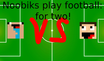 Noobiks play football: for two!