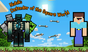 Nubik: Defender of the Square World