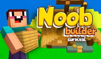 Noob Builder Survival