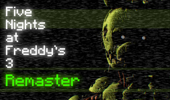 Five Nights at Freddy's 3 Remaster