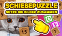 Schiebepuzzle: Setze die Bilder zusammen