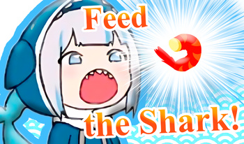 Feed the Shark!