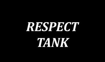 Respect tank