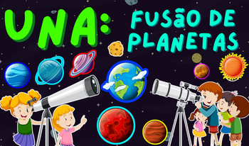 Una: Fusão de Planetas