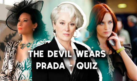 The Devil Wears Prada - Quiz