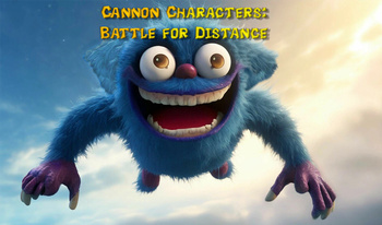 Cannon Characters: Battle for Distance