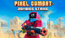 Pixel Combat - Zombies Strike