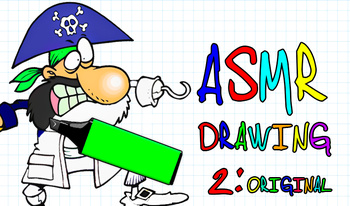 ASMR Drawing 2: Original