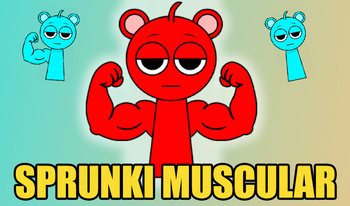 Sprunki Muscular
