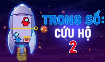 Trong Số: Cứu Hộ 2