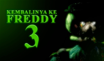 Kembalinya ke Freddy 3