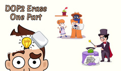 DOP2 Erase One Part