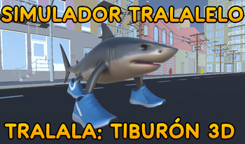 Simulador Tralalelo Tralala: Tiburón 3D
