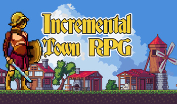 Incremental Town RPG