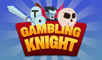 Gambling Knight