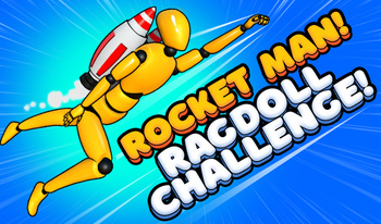 Rocket Man! Ragdoll Challenge!