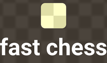 Fast chess