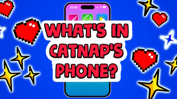 What's in CatNap's Phone?