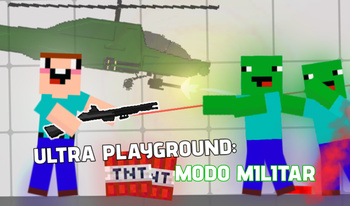 Ultra playground: modo militar