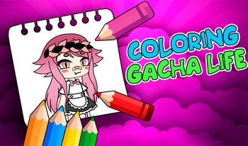 Coloring Gacha Life