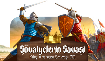 Şövalyelerin Savaşı: Kılıç Arenası Savaşı 3D