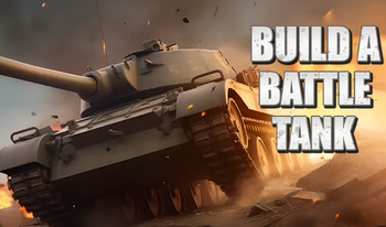 Build A Battle Tank