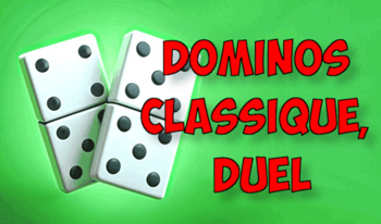 Dominos classique, duel