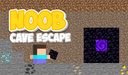 Noob: Cave Escape