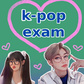 k-pop exam