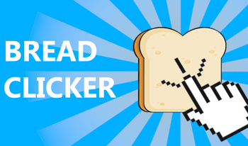 Bread clicker