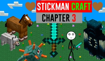 Stickman Craft. Chapter 3